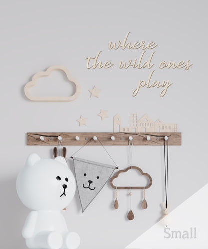 Where The Wild Ones Play - Wall Decal Quote - Wall Decals Australia - Fable and Fawn 