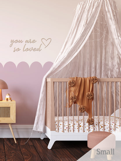 You Are So Loved - Wall Decal Quote - Wall Decals Australia - Fable and Fawn