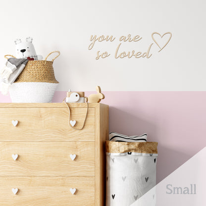 You Are So Loved - Wall Decal Quote - Wall Decals Australia - Fable and Fawn