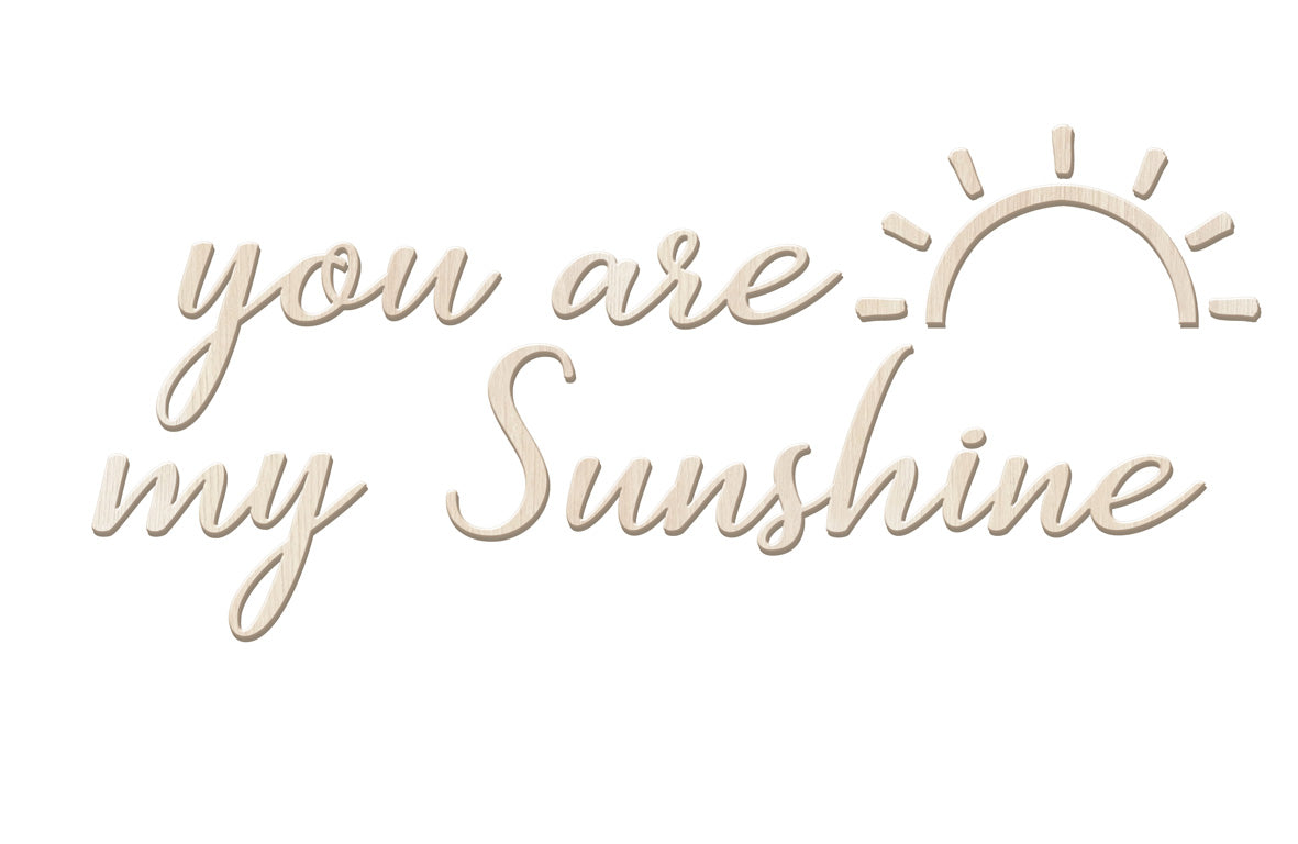 You are my sunshine - Wall Decals - Fable and Fawn 